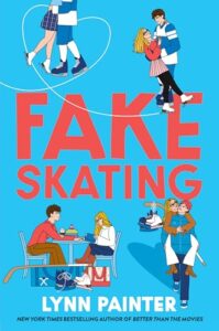 The cover is blue and features cartoons of a boy and girl skating, eating at a cafe, and the boy giving the girl a piggy-back ride. Their skates are featured in each cartoon.