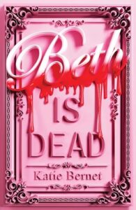 The cover is a hot pink ornate photo frame. "Beth" in the title is in cursive letters and red blood drips from them.