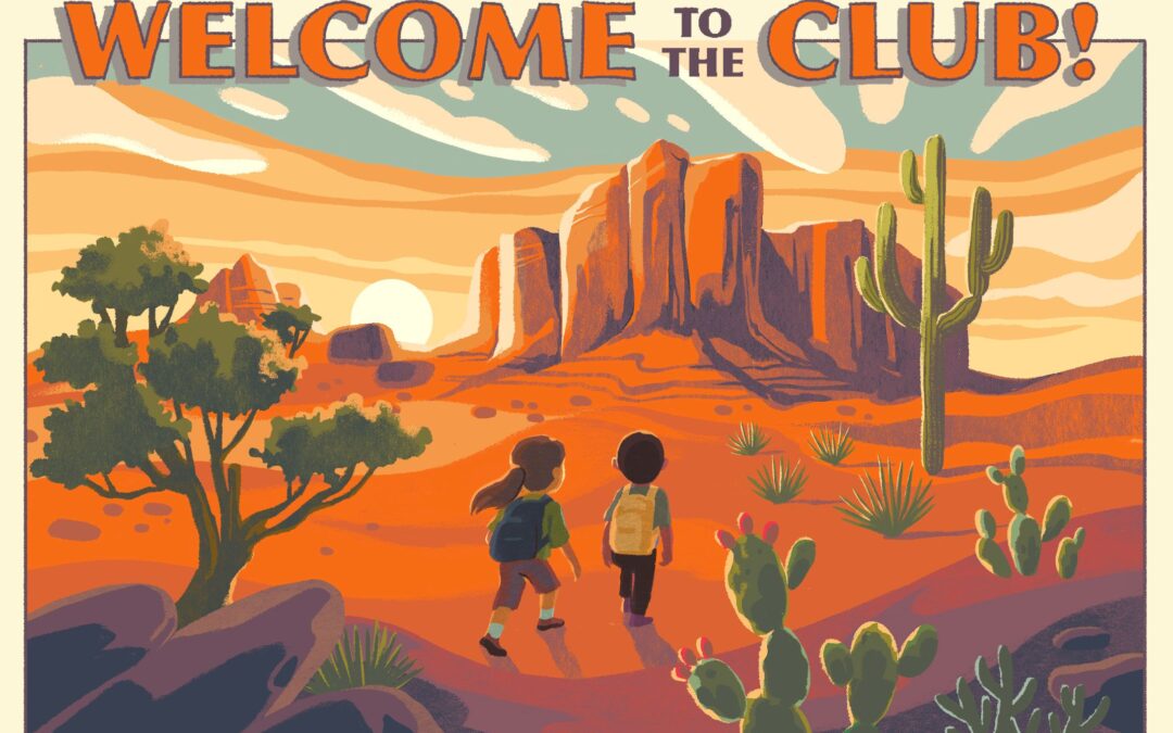 image of two children walking in the desert with the text 'Welcome to the Club'